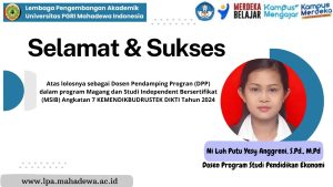 Read more about the article Dosen Universitas PGRI Mahadewa Indonesia, Ni Luh Putu Yesy Anggreni,S.Pd.,M.Pd, sedang bertugas Sebagai Dosen Pendamping Program MSIB Batch 7 Kemdikbud RI